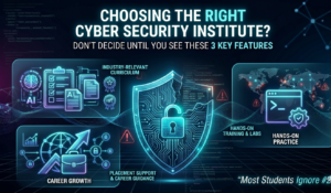 Key Features of a Top Cyber Security Institute